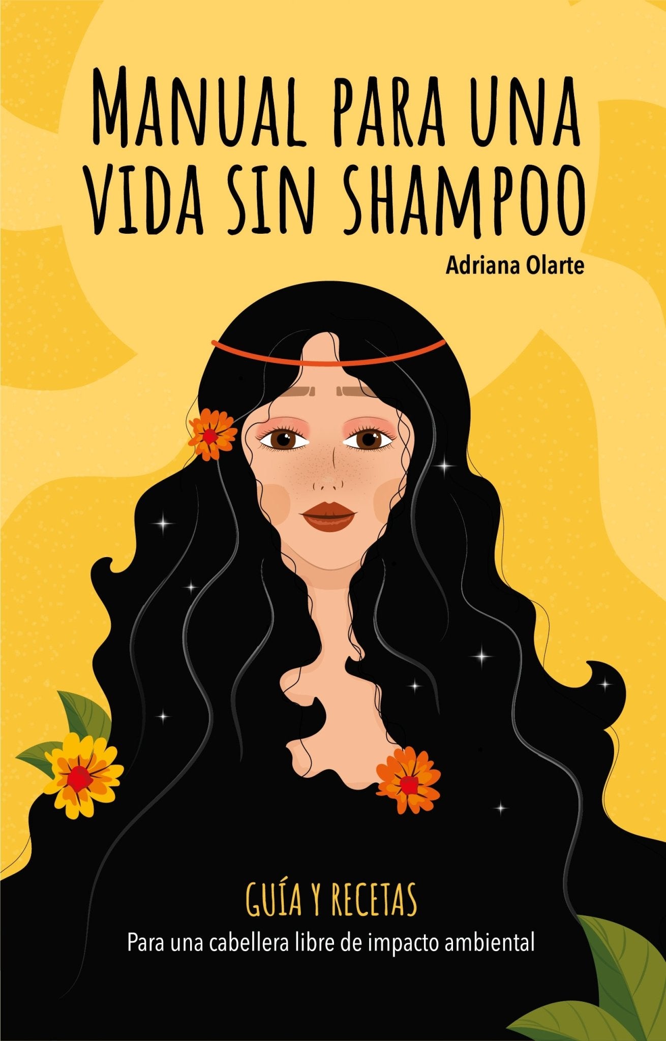 Manual Para Una Vida Sin Shampoo